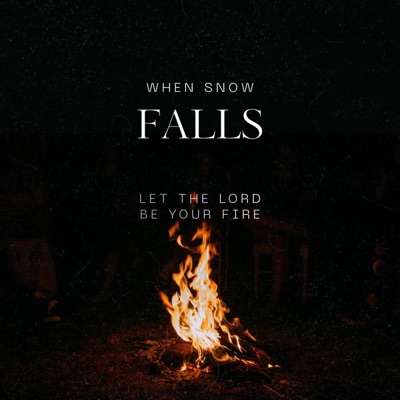 When Snow Falls - EP