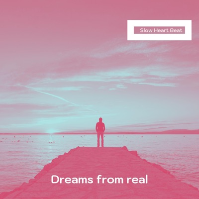 Dreams for real - Single