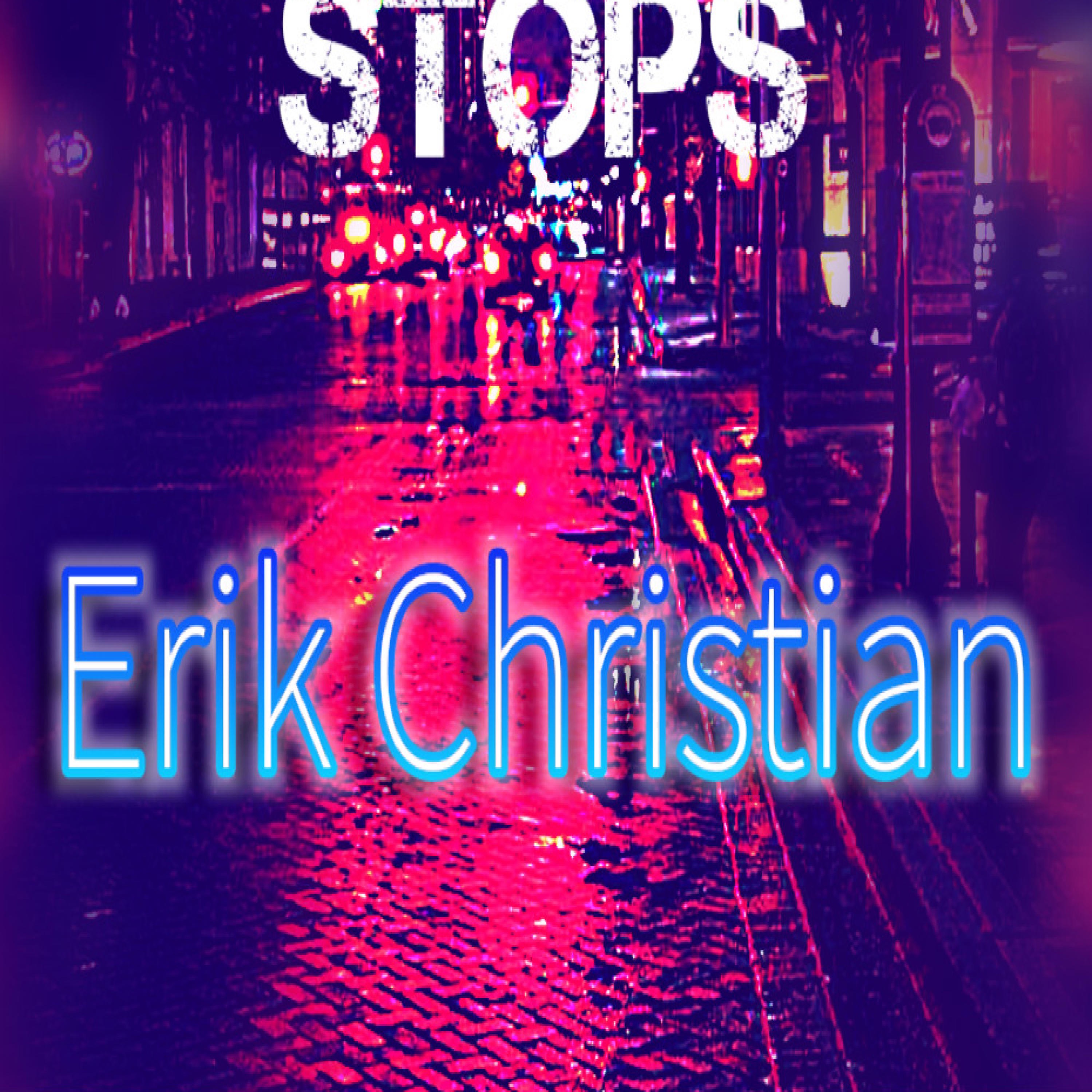 Erik Christian - The Beat Stops