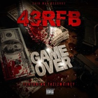 Game Over (feat. Tazizmainey) - Single - 43rfb