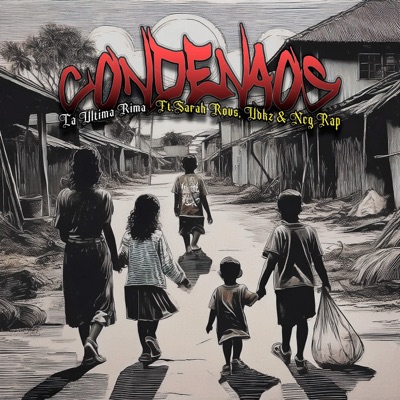 Condenaos (feat. Udkz, Ncg Rap & Sarah Rovs) - Single