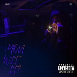 You Wit It (feat. Yiri) AMIAN!