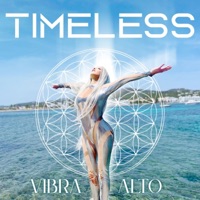 Vibra Alto (feat. Mike Marino & Sunrise Moonrise Dusk) - Single - Timeless oracle