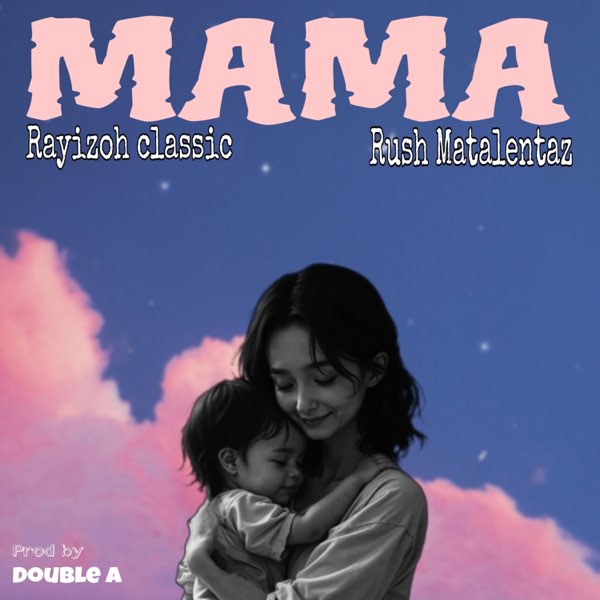 MAMAA - Single - Album by Rayizoh classic - Apple Music