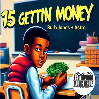 15 Gettin Money (feat. Drako Stro) - Single