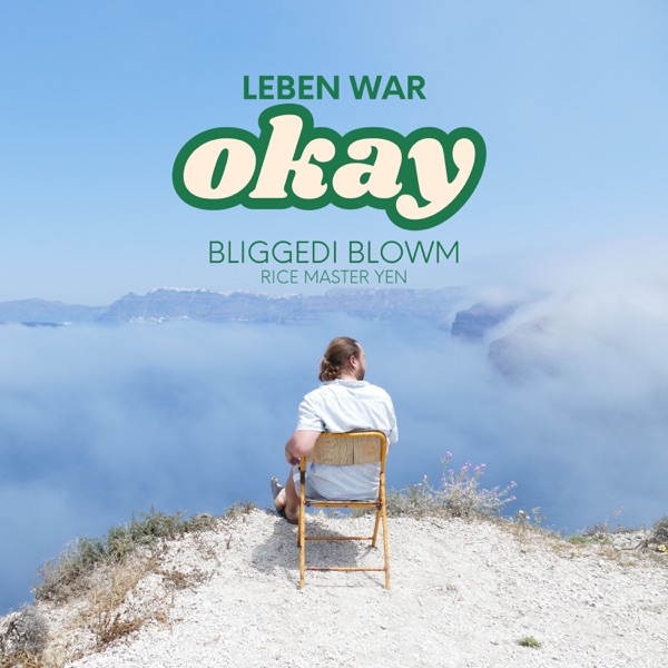 Leben war okay