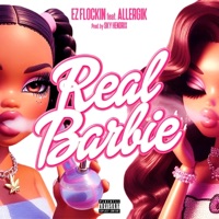 Real Barbie (feat. Allergik) - Single - EZ FLockin