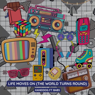 Life moves on (The World Turns Round) (feat. Babs) - Single