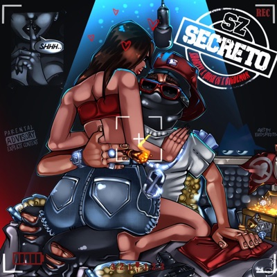 Secreto (feat. Jhosh cg, shortyX, B1G Demon & Maukillah) - Single