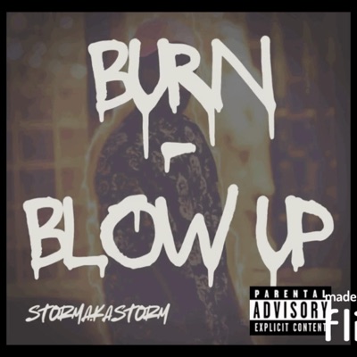 Burn / Blow Up - Single