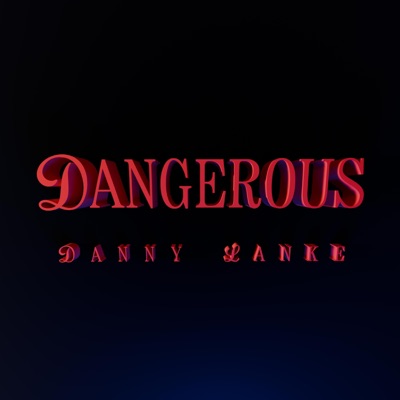 Dangerous - Single