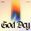 God Dey - Single