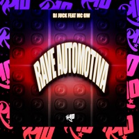 Rave Automotiva - Single - MC GW & DJ Juck