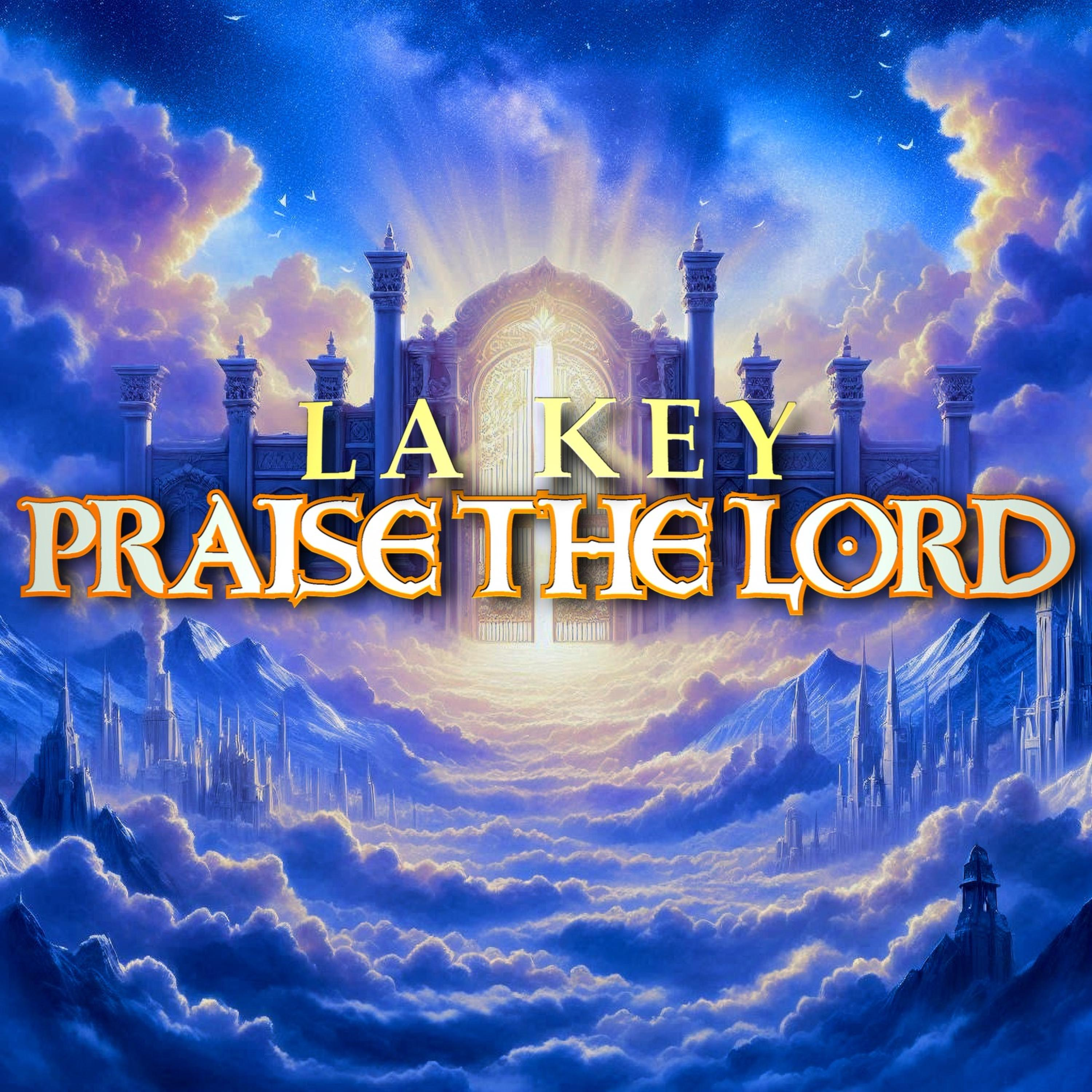Praise The Lord - Single