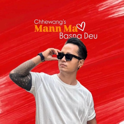 Mann Ma Basna Deu - Single