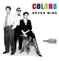 Never Mind - Colors