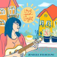 Love and Light — Joselle Feliciano