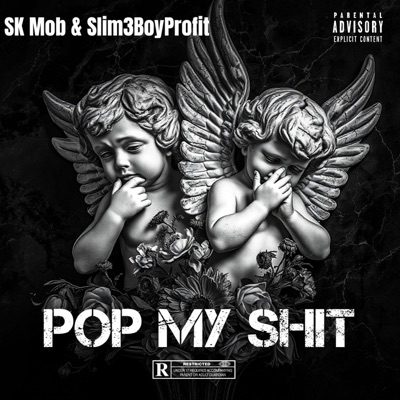 Pop My Shit (feat. Slim3BoyProfit) - Single