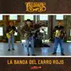 La Banda Del Carro Rojo