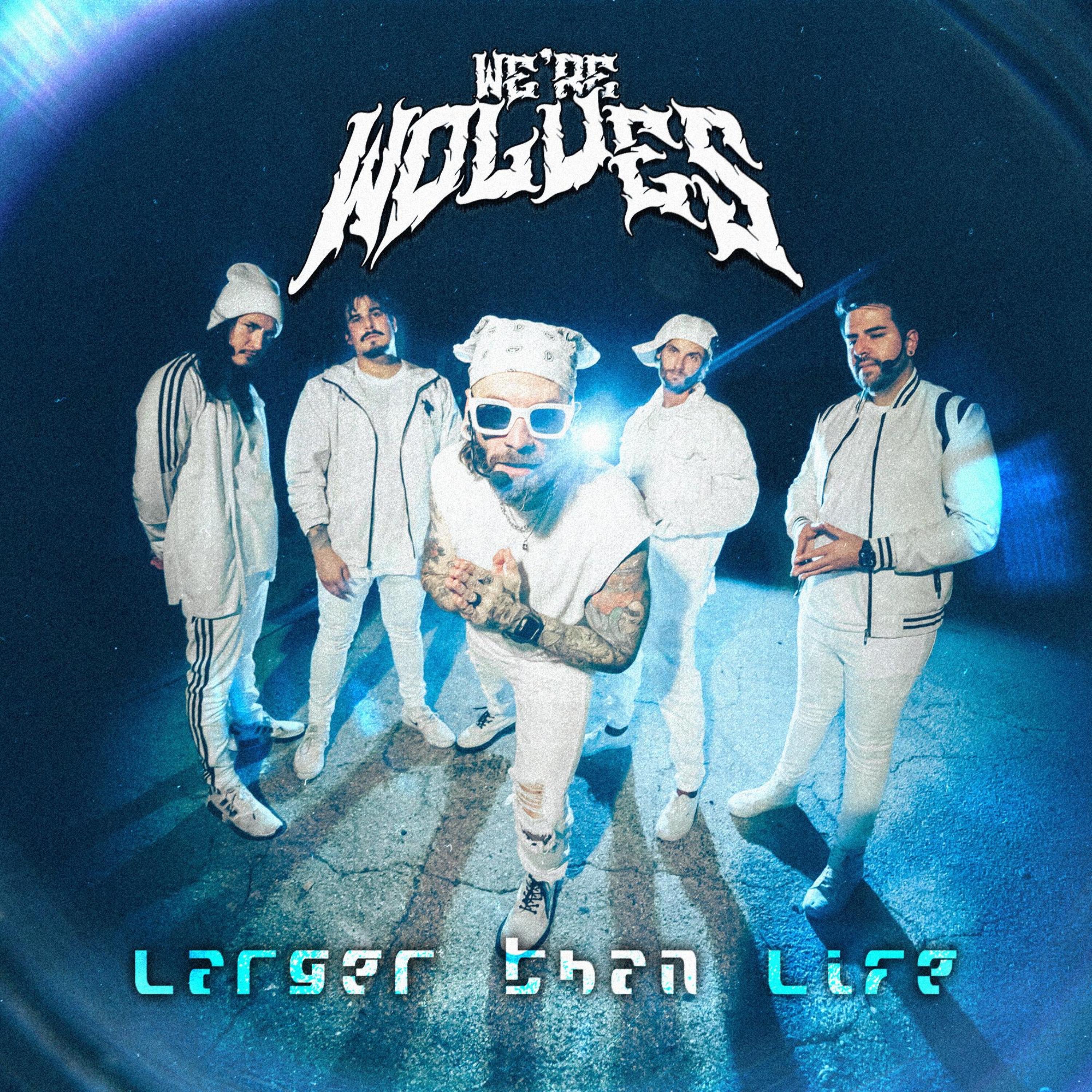Larger Than Life - Single