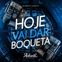 Hoje Vai Dar Boqueta - Single - DJ Diogo 011 & MC MENO PH