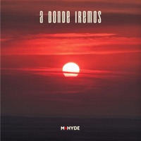A Donde Iremos - Single - Mr Hyde