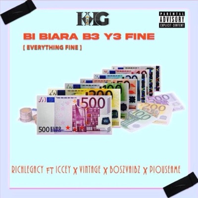 Bi Biara Be Ye Fine (Everything Fine) (feat. Pious Fame, BoszVaibz, Iccey & Vintage Papi) - Single