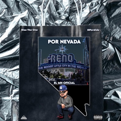 Por Nevada (feat. Rise The One & ElPerdido) - Single