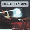 Big Jet Plane (Pharmacist Remix) [Extended Mix] - Single