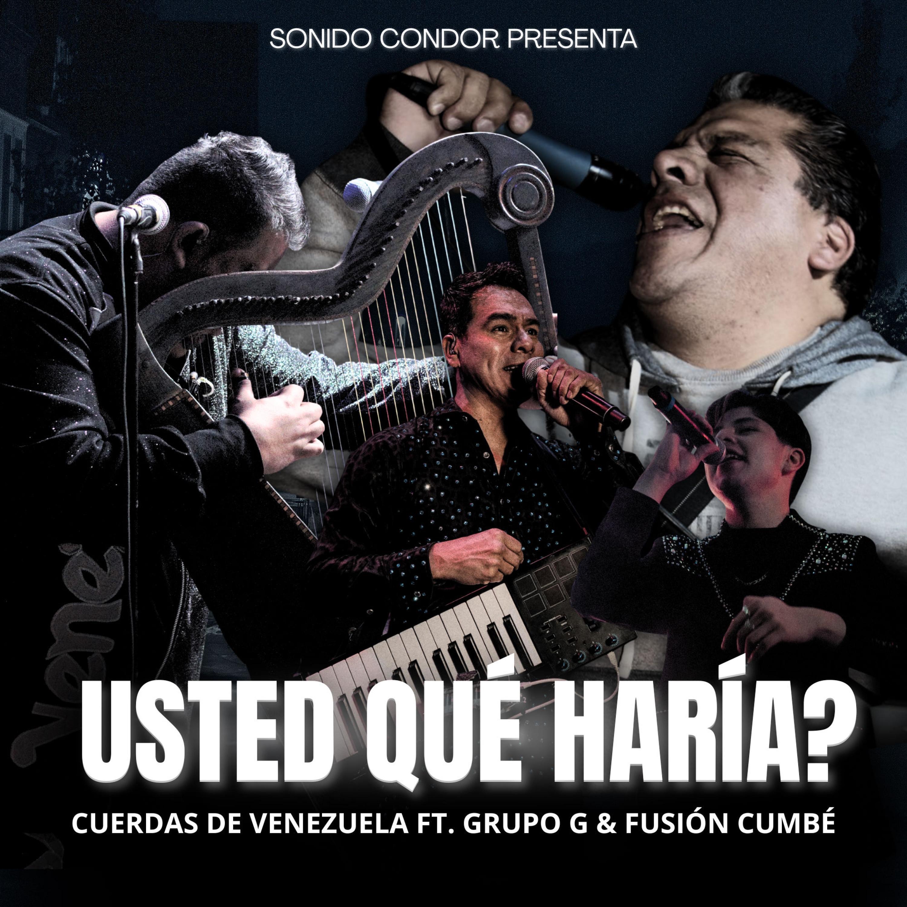 Usted Qué Haría (feat. Grupo G & Fusión Cumbé) - Single