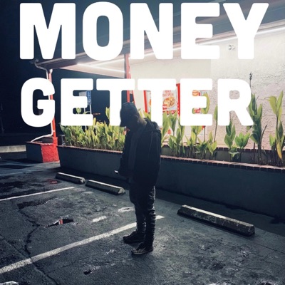 Money Getter - EP