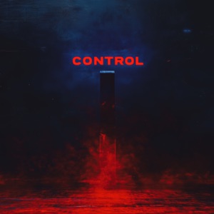 CONTROL (feat. Izzy Bizu & Cappa) - Single