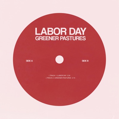 LABOR DAY / GREENER PASTURES - Single