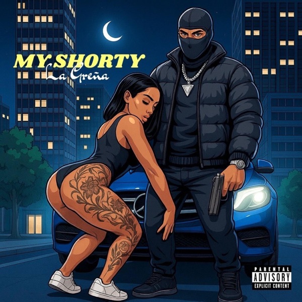 My Shorty (feat. La greña)