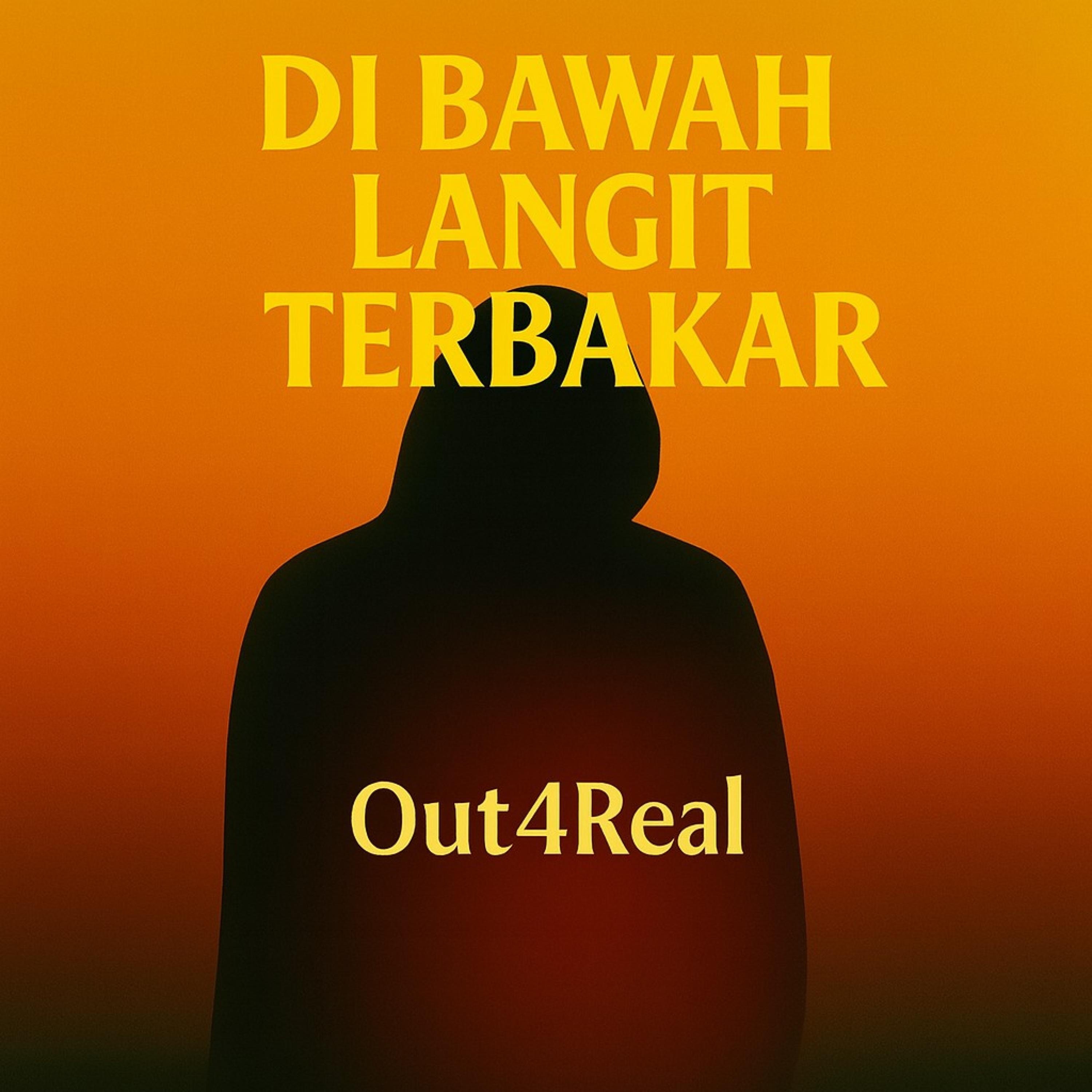 Out4Real - Di bawa langit terbakar - Out4Real << DJ ASAN SBS Tetap Unggul >>