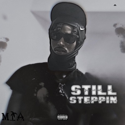 Still Steppin - EP