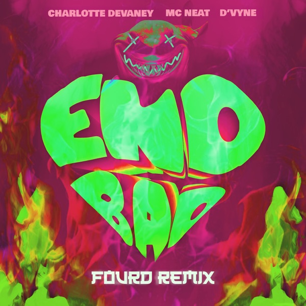 End Bad (FourD Remix) [feat. D’vyne] - Single