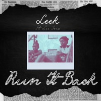 Run It Back (feat. Lu Jerz) - Single - Leek