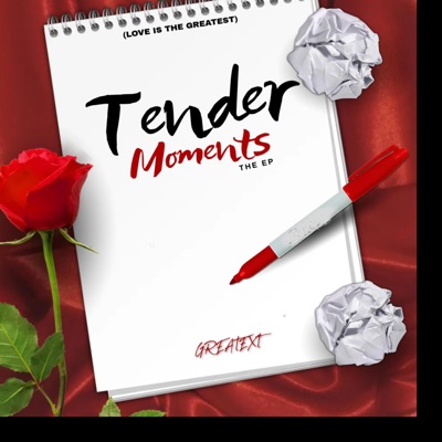 Tender Moments (Love Is The Greatest) - EP