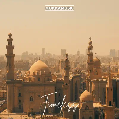 Ouve Timeless - Single de MokkaMusic