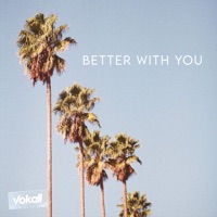 Better with You - Single - Will Eason & Joe Hurworth