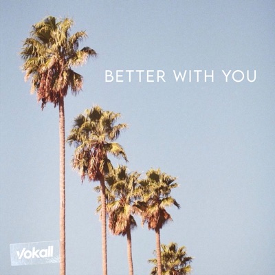 Better with You - Single