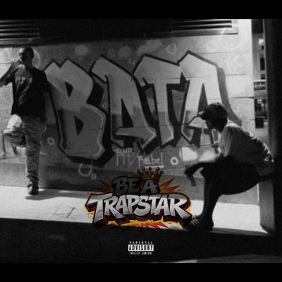 BE A TRAPSTAR - Single