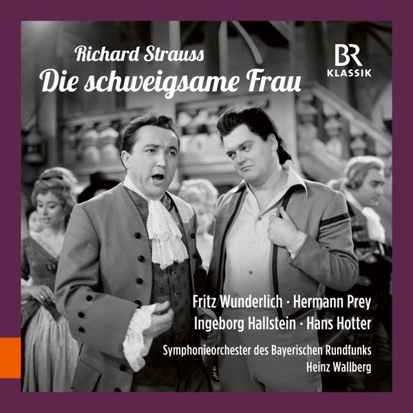 R. Strauss: Die schweigsame Frau, Op. 80, TrV 265 (Excerpts)