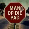 Man op die Pad