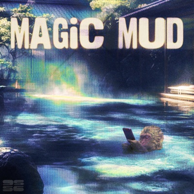 Magic Mud (feat. Duffle Bag Buru) - Single