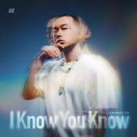 I Know You Know - Single - Cloud Wang