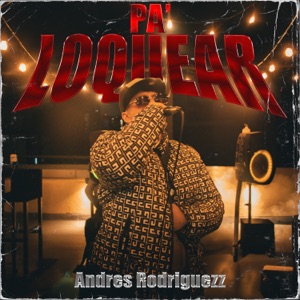 Pa’ Loquear - Single