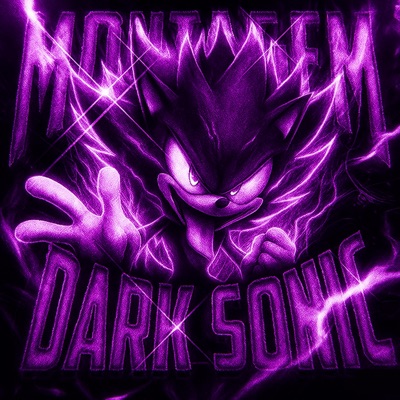 MONTAGEM DARK SONIC - EP