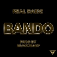 Bando - Single - Real Raidz